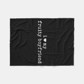 I Love My Fruity Boyfriend Funny Girlfriend Humor  フリースブランケット (正面(横))