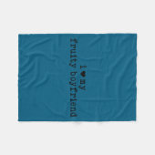 I Love My Fruity Boyfriend Funny Girlfriend Humor  フリースブランケット (正面(横))