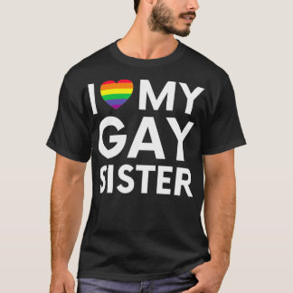 i love my gay sister pride flag hearts love lgbt tシャツ