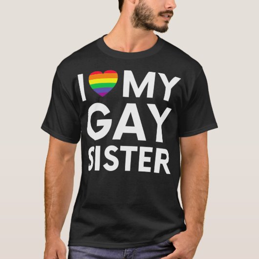 i love my gay sister pride flag hearts love lgbt tシャツ (正面)