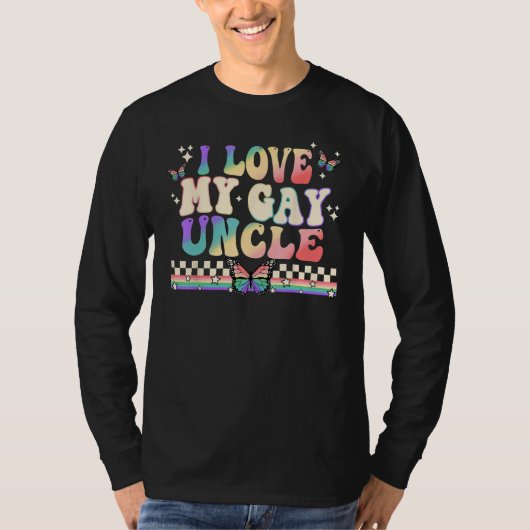 I Love My Gay uncle Groovy LGBT Lesbian Rainbow Pr Tシャツ (正面)