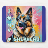 I love my German Shepherd マウスパッド (正面)