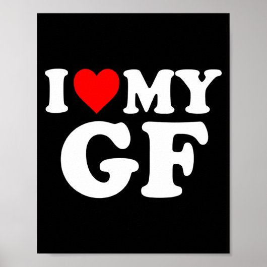 I Love My Gf Girlfriend Red Heart Valentines Day G ポスター (正面)