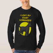 I Love My Giant Schnauzer Cropped Ears Tシャツ (正面)