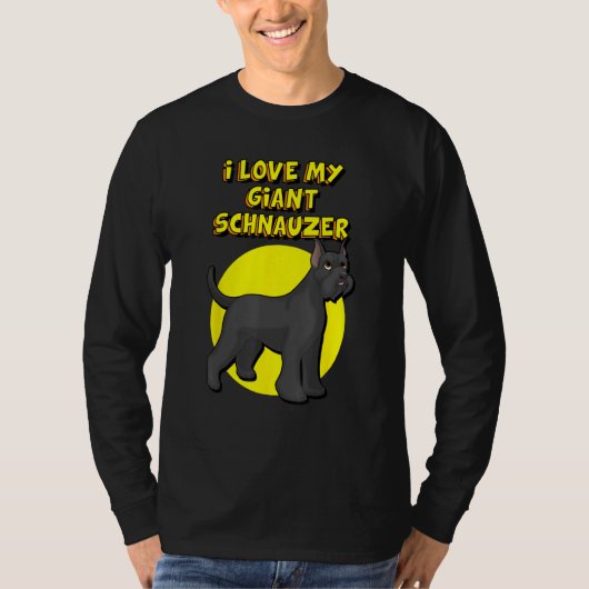 I Love My Giant Schnauzer Cropped Ears Tシャツ (正面)
