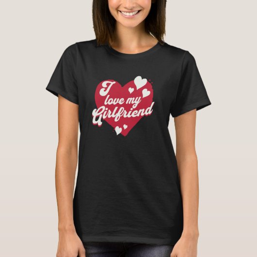 I love my Girlfriend Heart Partner Tシャツ (正面)