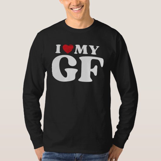 I Love My Girlfriend  I Heart My GF Valentines Day Tシャツ (正面)