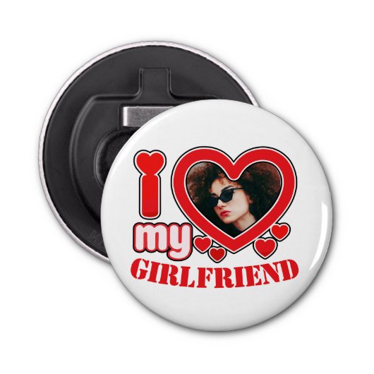 I Love My Girlfriend Personalized Photo Text 栓抜き (正面)