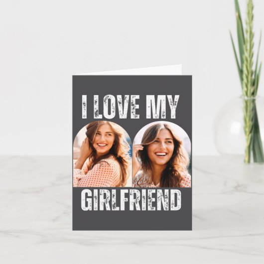 I Love My Girlfriend Photo Funny Boyfriend Gift  カード (正面)