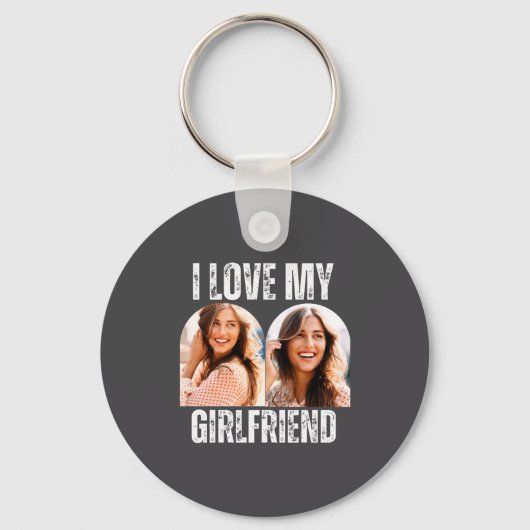 I Love My Girlfriend Photo Funny Boyfriend Gift  キーホルダー (正面)