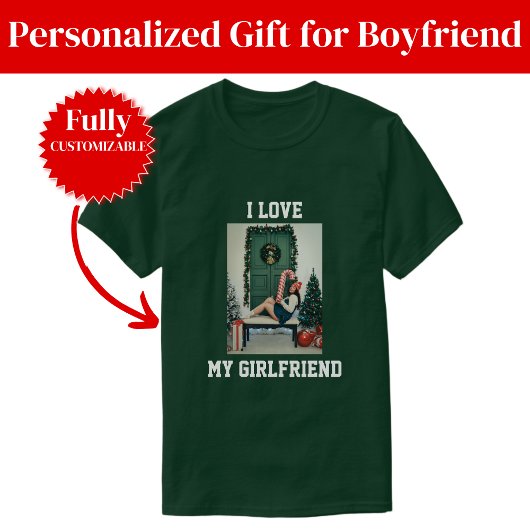 I Love My Girlfriend Photo T-Shirt Gift for BF Tシャツ