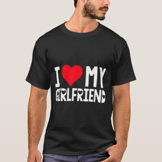 I Love My Girlfriend Shirt I Heart Girlfriend Love Tシャツ (正面)
