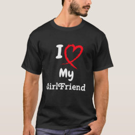 I Love My Girlfriend Shirt I Heart My Girlfriend  Tシャツ