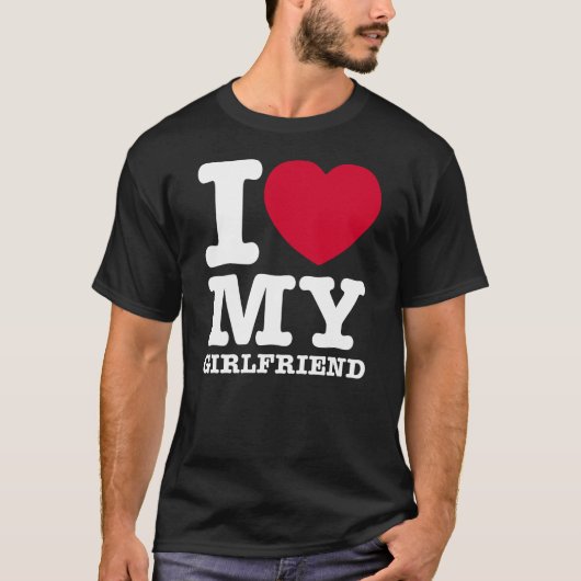 I LOVE MY Girlfriend Tシャツ (正面)