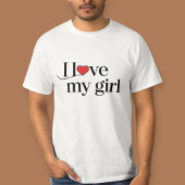 I love my girlfriend T-shirt Tシャツ