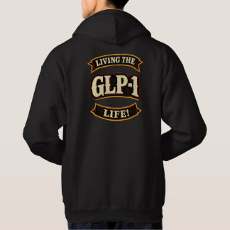 I Love My GLP-1s/Live the GLP-1 life  パーカ
