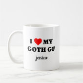 I love my Goth GF custom gifts コーヒーマグカップ (左)