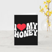 I Love My Honey Funny Says In Love (back Print)  カード (黄色い花)