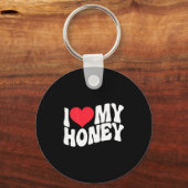 I Love My Honey Funny Says In Love (back Print)  キーホルダー (正面)