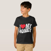 I Love My Honey Funny Says In Love (back Print)  Tシャツ (正面フル)
