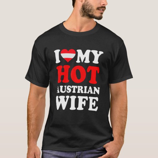 I love My Hot Austrian Wife Funny Husband Gift Tシャツ (正面)