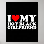 I Love My Hot Black Girlfriend ポスター (正面)