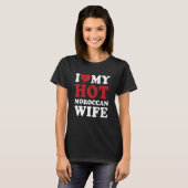 I love My Hot Moroccan Wife Husband Tシャツ (正面フル)