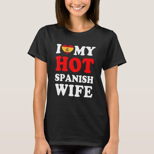 I love My Hot Spanish Wife Funny Husband Gift Tシャツ (正面)
