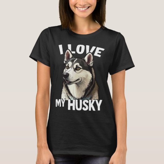 I Love My Husky Tシャツ (正面)