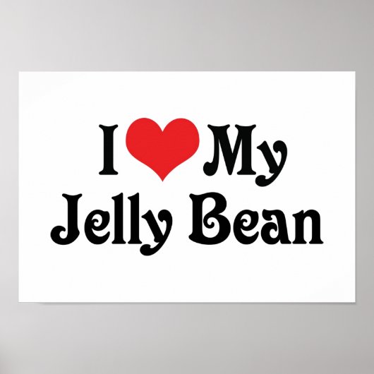 I Love My Jelly Bean ポスター (正面)