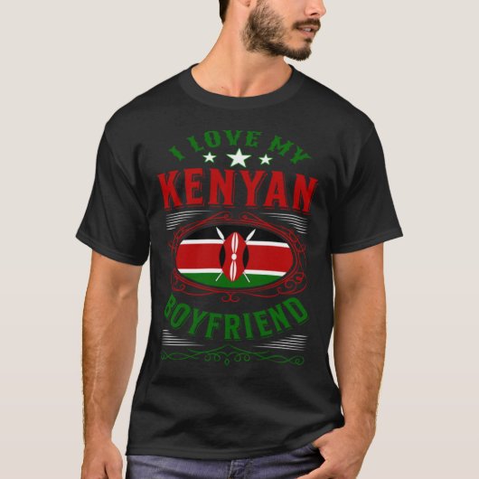 I love my Kenyan boyfriend Tシャツ (正面)