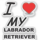 I Love My Labrador Retriever シール (正面)
