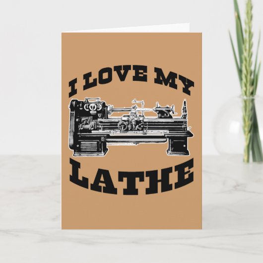I Love My Lathe (as seen in Cuban Fury) カード (正面)