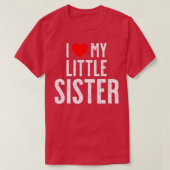 I love my little Sister  Tシャツ (デザイン正面)