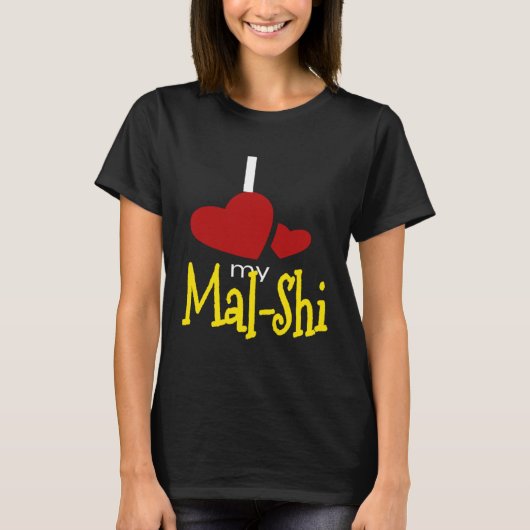 I Love My Mal Shi Tシャツ (正面)