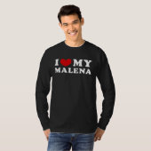 I Love My Malena, I Heart My Malena Tシャツ (正面フル)