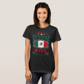 I love my Mexican wife Tシャツ (正面フル)