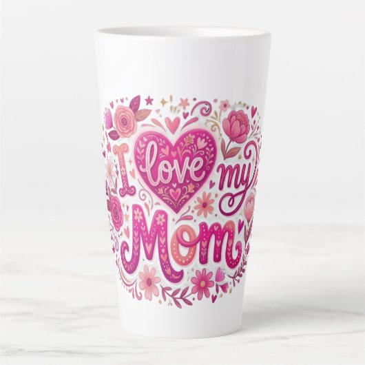 I love my mom カフェラテマグ (正面)