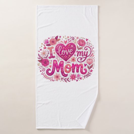 I love my mom バスタオル (バスタオル)