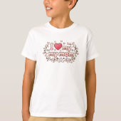I Love My Mom - Elegant Mom's Special Kids Tシャツ (正面)