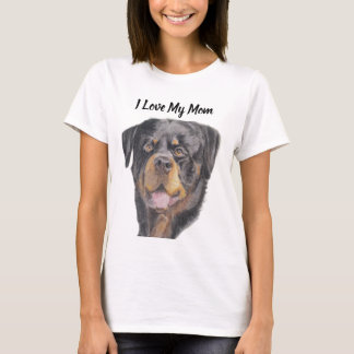 I Love My Mom T-shirt  Rottweiler  Tシャツ