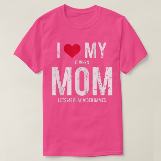 I Love My Mom Tee Teen Boy Video Games  Tシャツ (デザイン正面)