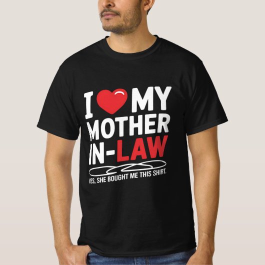 I love my mother-in-law tシャツ (正面)