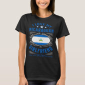 I love my Nicaraguan girlfriend Tシャツ (正面)