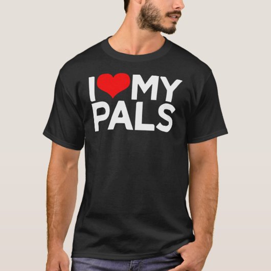 I Love My Pals I Heart My Pals Tシャツ (正面)