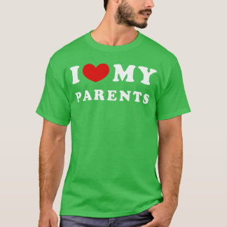 I Love My Parents I Love My Parents vintage Tシャツ