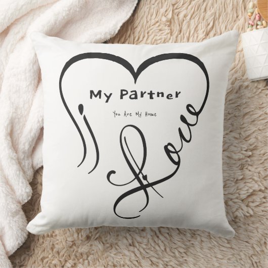 I Love My Partner - You Are My Home Throw Pillow クッション (ブランケット)