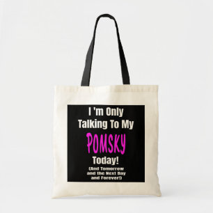 I Love My POMSKY Dog Quote Owner Gift Mom Dad トートバッグ