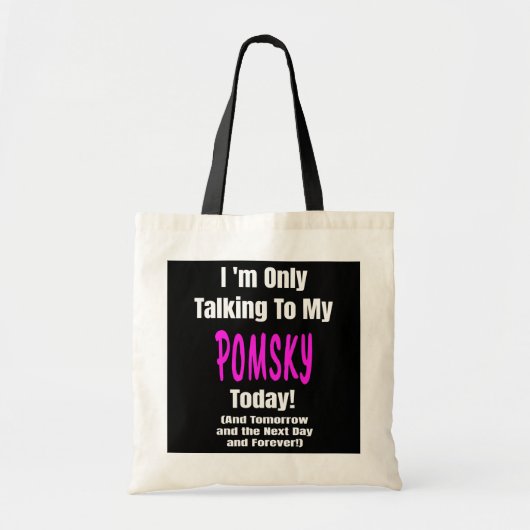 I Love My POMSKY Dog Quote Owner Gift Mom Dad トートバッグ (正面)
