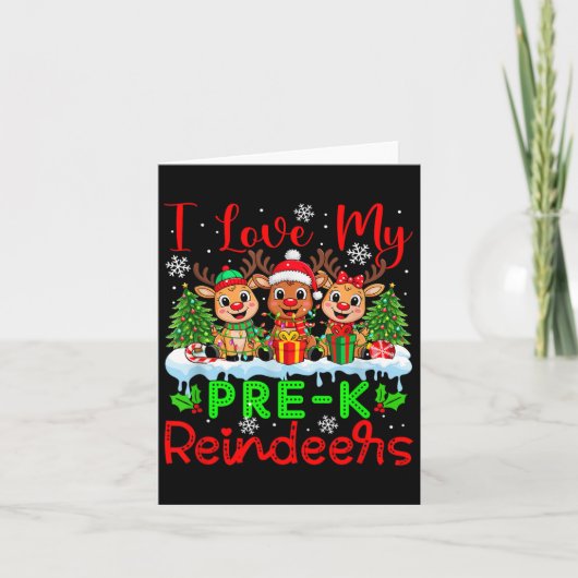 I Love My Pre-k Reindeers Christmas Teacher Studen カード (正面)